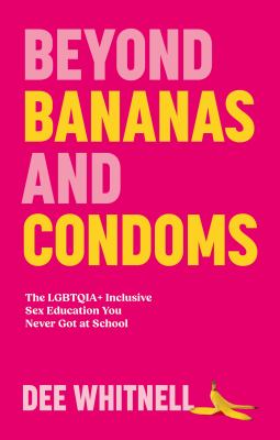 Beyond bananas and condoms by Dee Whitnell,