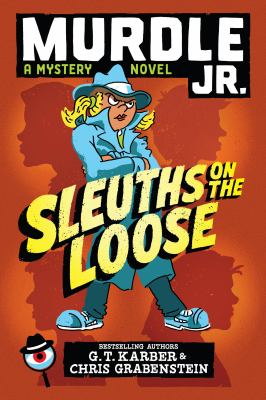 Sleuths on the loose by G. T. Karber
