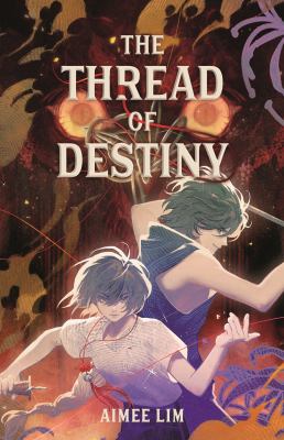 The thread of destiny by Aimee Lim,