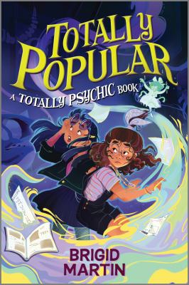 Totally popular by Brigid Martin