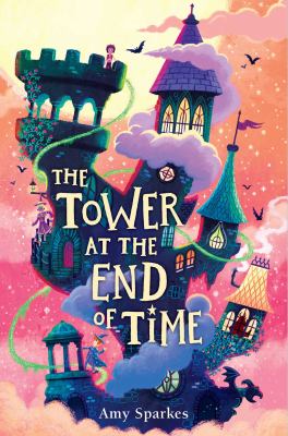 The tower at the end of time by Amy Sparkes,