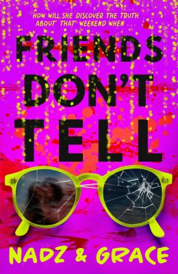 Friends don't tell by Nadia Mendoza,