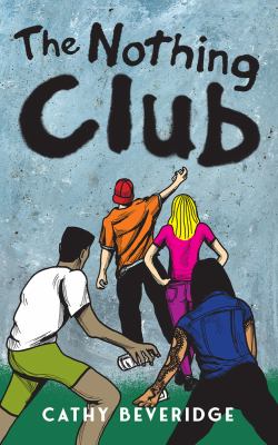 The Nothing Club by Cathy Beveridge,