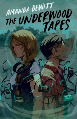 The Underwood tapes by Amanda DeWitt,