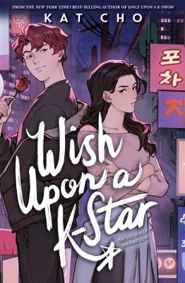 Wish upon a K-star by Kat Cho,