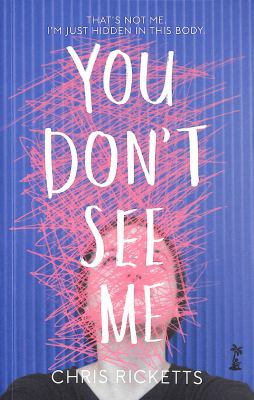 You don't see me by Chris Ricketts,