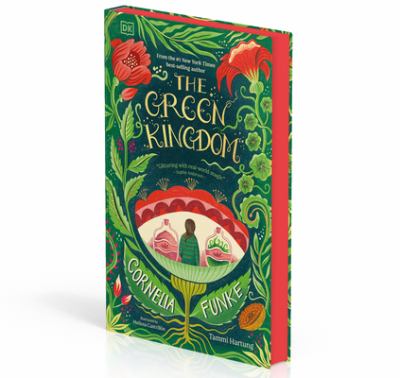 The green kingdom by Cornelia Funke, (1958-)