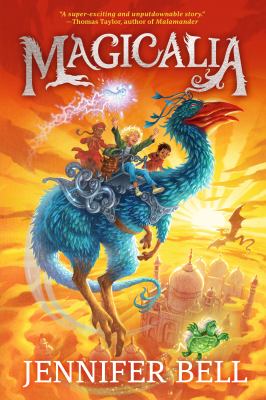 Magicalia by Jennifer Bell, (1985-)