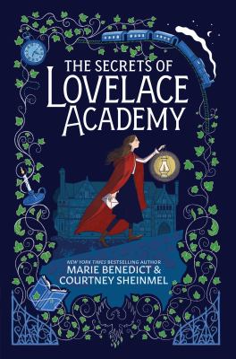 The secrets of Lovelace Academy by Marie Benedict,