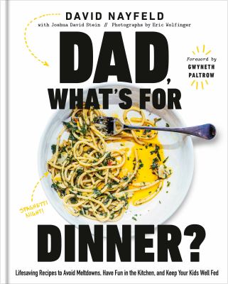 Dad, what's for dinner? by David Nayfeld,