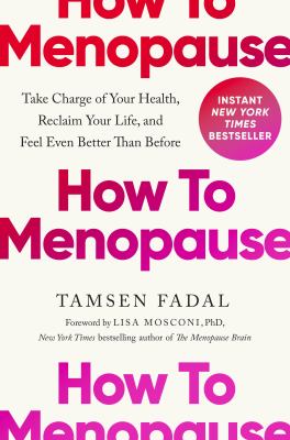 How to menopause by Tamsen Fadal,