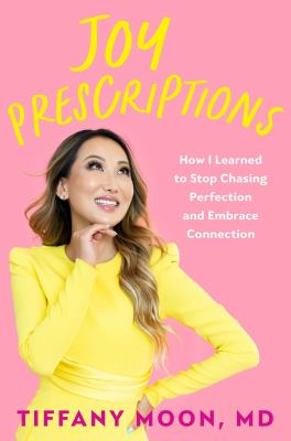 Joy prescriptions by Tiffany Moon,