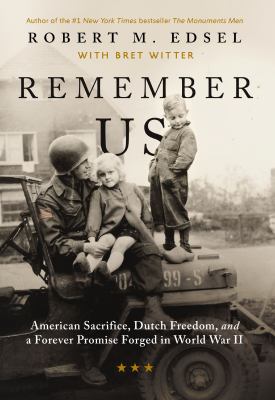 Remember us by Robert M. Edsel