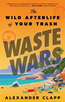 Waste wars by Alexander Clapp,