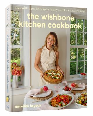 The Wishbone Kitchen cookbook by Meredith Hayden,