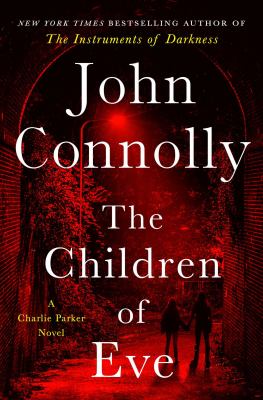 The children of Eve by John Connolly, (1968-)