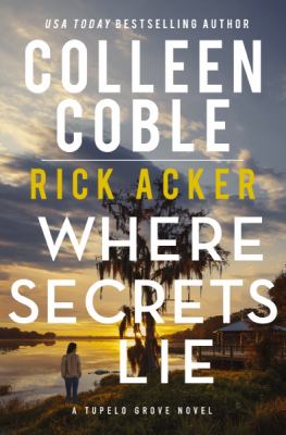 Where secrets lie by Colleen Coble,