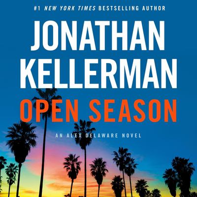 Open season by Jonathan Kellerman,