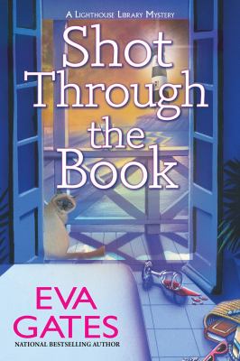 Shot through the book by Eva Gates,