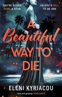 A beautiful way to die by Eleni Kyriacou,