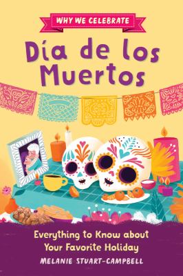 Día de los Muertos by Melanie Stuart-Campbell,