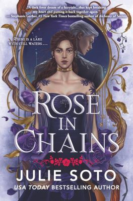 Rose in chains by Julie Soto, (1988-)