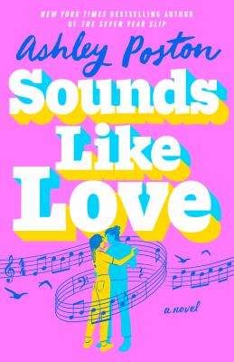 Sounds like love by Ashley Poston,
