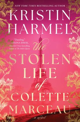 The stolen life of Colette Marceau by Kristin Harmel,