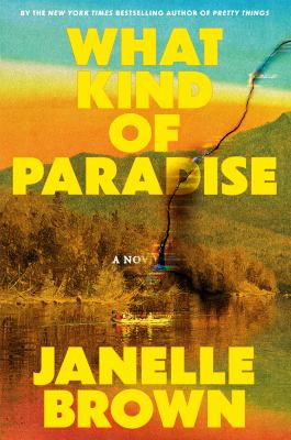 What kind of paradise by Janelle Brown,
