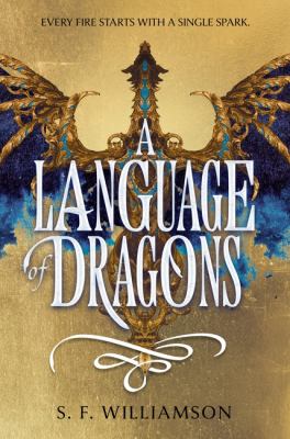 A language of dragons by S. F. Williamson