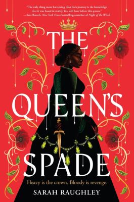 The queen's spade by Sarah Raughley,