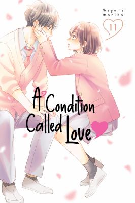 A condition called love by Megumi Morino,