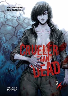 Crueler than dead by Tsukasa Saimura,