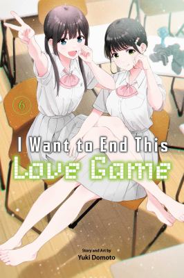I want to end this love game by Yuki Domoto,