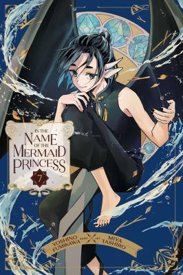 In the name of the mermaid princess by Yoshino Fumikawa,