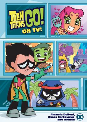 Teen Titans go! by Amanda Deibert,