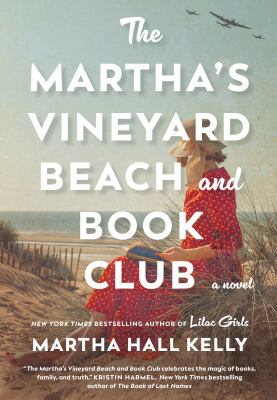 The Martha's Vineyard beach and book club by Martha Hall Kelly,