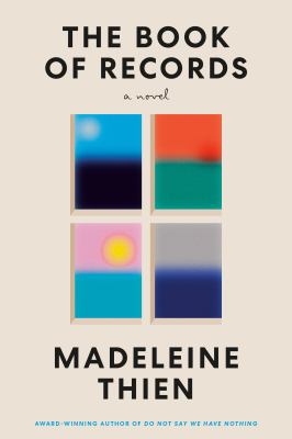 The book of records by Madeleine Thien, (1974-)