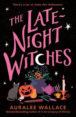 The late-night witches by Auralee Wallace,