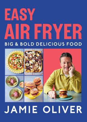 Easy air fryer by Jamie Oliver, (1975-)