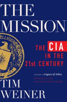 The mission by Tim Weiner,