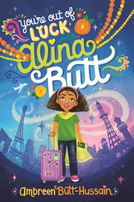 You're out of luck, Alina Butt by Ambreen Butt-Hussain,
