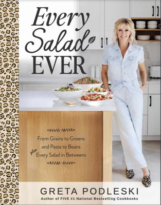 Every salad ever by Greta Podleski,