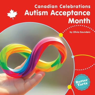 Autism Acceptance Month by Olivia Saunders,