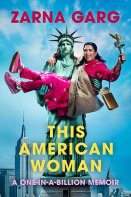 This American woman by Zarna Garg,