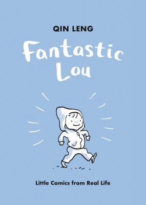 Fantastic Lou by Qin Leng,