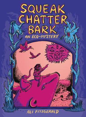 Squeak chatter bark by Ali Fitzgerald,