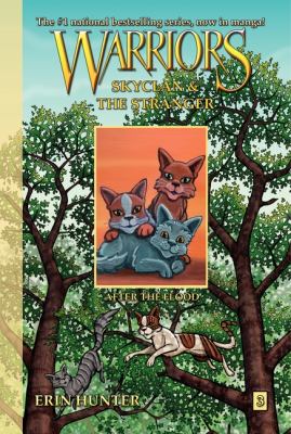 Warriors, SkyClan & the Stranger by Erin Hunter,