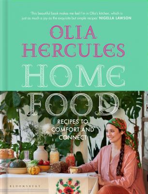 Home food by Olia Hercules,