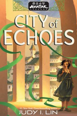 City of echoes by Judy I. Lin